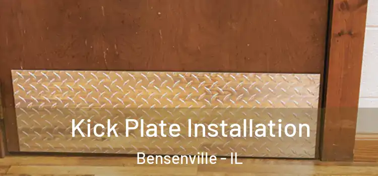 Kick Plate Installation Bensenville - IL