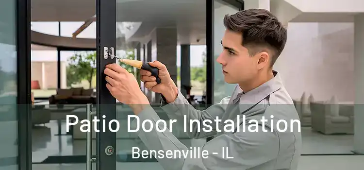 Patio Door Installation Bensenville - IL