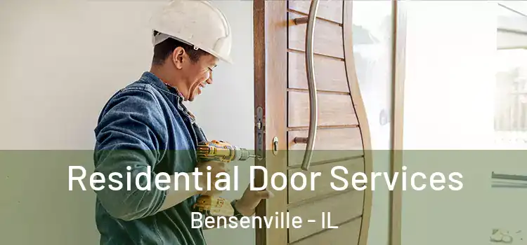Residential Door Services Bensenville - IL