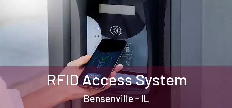  RFID Access System Bensenville - IL